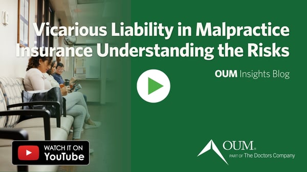 Video Thumbnail - Vicarious Liability in Malpractice Insurance Understanding the Risks